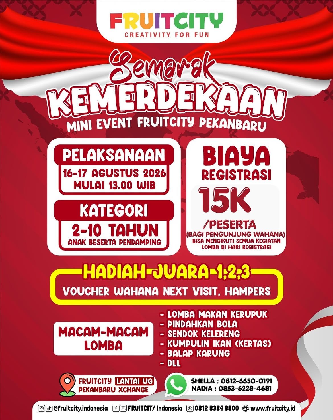 Semarak Kemerdekaan — Mini Event FRUITCITY Pekanbaru