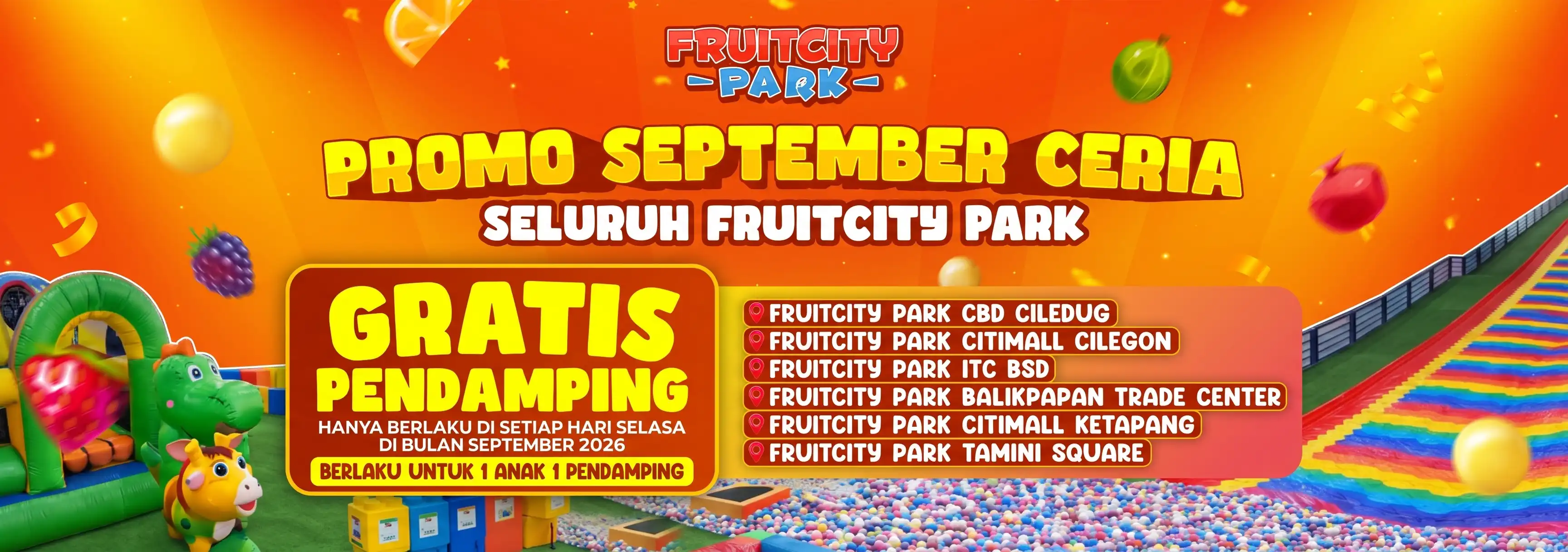 Poster promo September Ceria FRUITCITY PARK: gratis tiket pendamping setiap hari Selasa